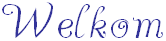 Welkom